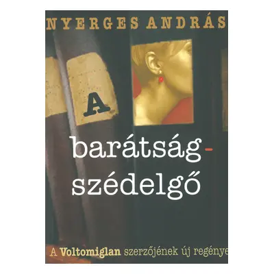 A barátságszédelgő