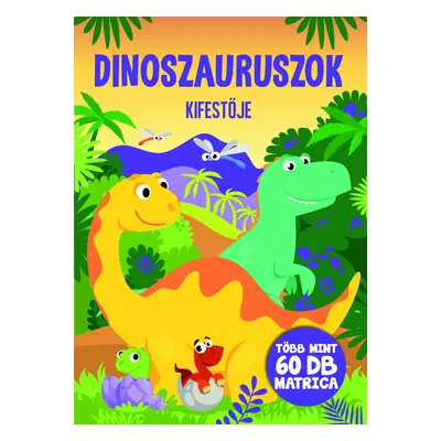 Dinoszauruszok kifestője /új/