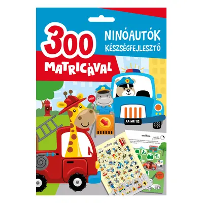 Ninóautók készségfejlesztő - 300 matricával