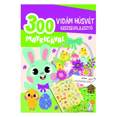 Vidám húsvét készségfejlesztő - 300 matricával