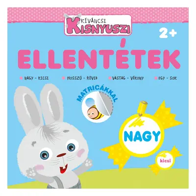 Kíváncsi kisnyuszi - Ellentétek