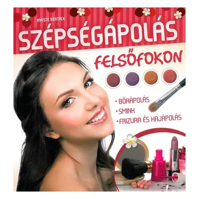 Szépségápolás felsőfokon