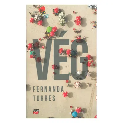 Vég - Fernanda Torres