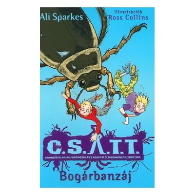 C.S.A.T.T. - Bogárbanzáj