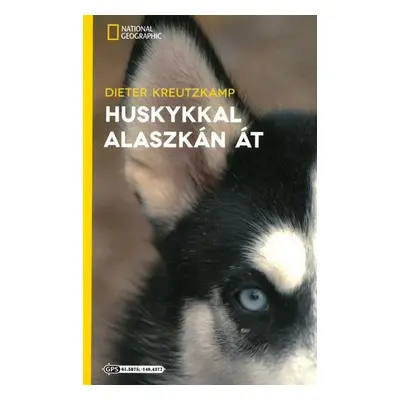 Huskykkal Alaszkán át