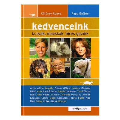 Kedvenceink - Kutyák, macskák, híres gazdik