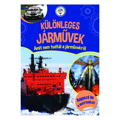 Különleges járművek - Amit nem tudtál a járművekről