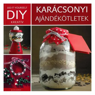 DIY: Karácsonyi ajándékötletek