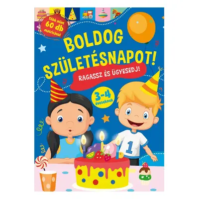 Boldog születésnapot! - Ragassz és ügyesedj!