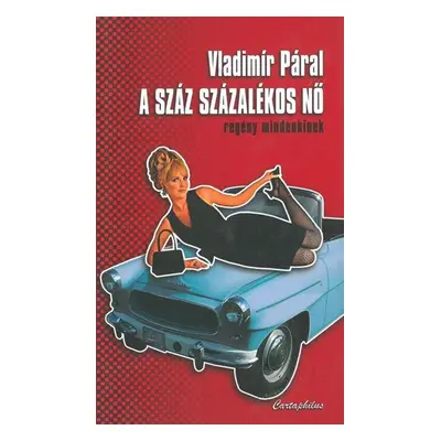 A száz százalékos nő