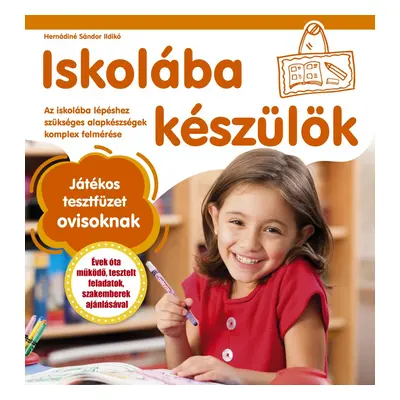 Iskolába készülök - játékos tesztfüzet ovisoknak