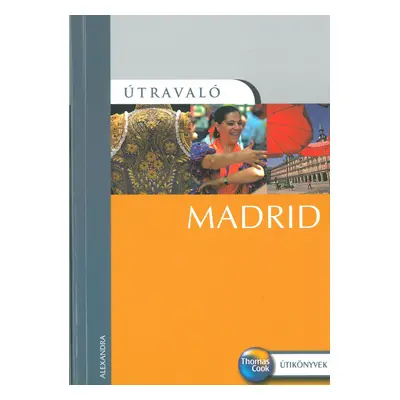 Madrid - Útravaló