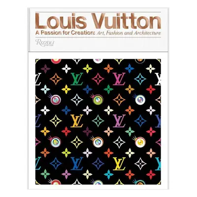 könyv Louis Vuitton: A Passion for Creation, Valerie Steele, English