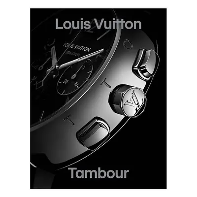 könyv Louis Vuitton Tambour, Fabienne Reybaud, English