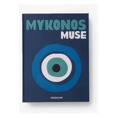 Assouline könyv Mykonos Muse by Lizy Manola, English