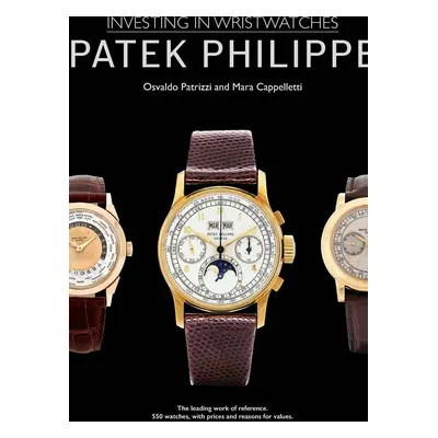 Taschen könyv Patek Philippe : Investing in Wristwatches by Mara Cappelletti, Osvaldo Patrizzi i