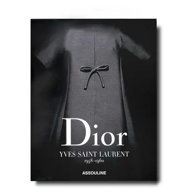 Assouline könyv Dior by Yves Saint Laurent by Laurence Benaim, English