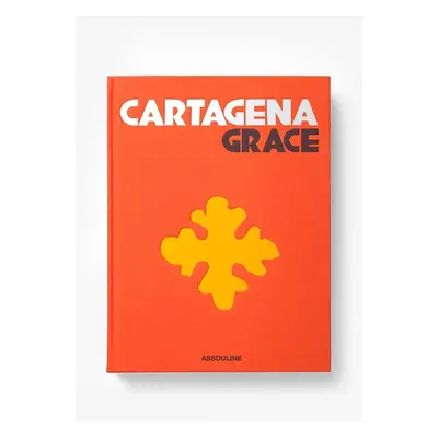 Assouline könyv Cartagena Grace by Lauren Santo Domingo and Johanna Ortiz, English