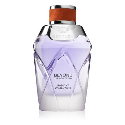 Bentley Beyond The Collection Radiant Osmanthus Eau de Parfum hölgyeknek 100 ml