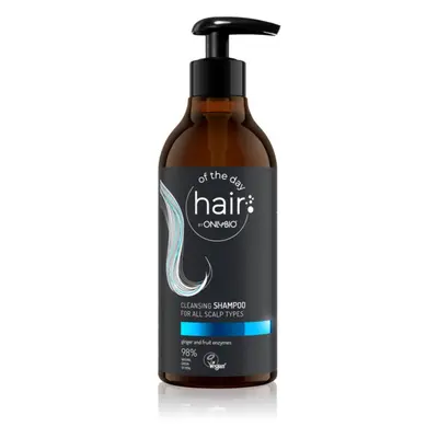 OnlyBio Hair Of The Day mélyen tisztító sampon minden bőrtípusra 400 ml