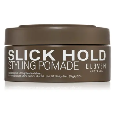 Eleven Australia Slick Hold Styling Pomade Formázó paszta extra erős rögzítéshez magasfényű 85 g