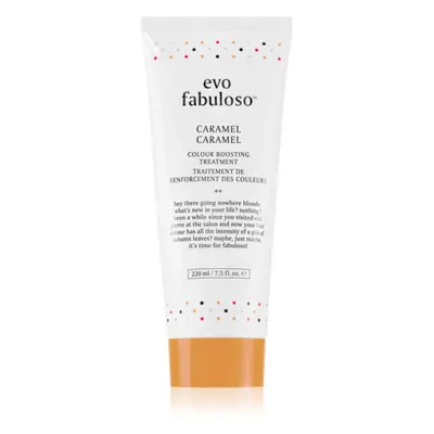 EVO Fabuloso Colour Boosting Treatment haj maszk a hajszín élénkítéséért árnyalat Caramel 220 ml