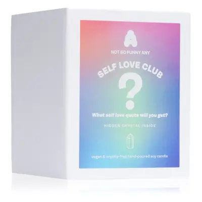 Not So Funny Any Crystal Candle Self Love Club kristályos gyertya 220 g