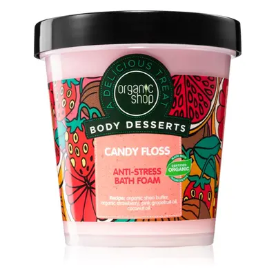 Organic Shop Body Desserts Candy Floss stresszoldó fürdőhab 450 ml