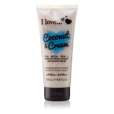 I love... Coconut & Cream peeling tusfürdő 200 ml