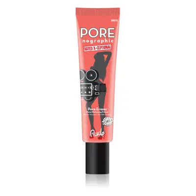 Rude Cosmetics Pore-nographic Pore Eraser Pórus minimalizáló alapozó 20 g