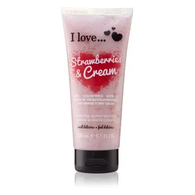 I love... Strawberries & Cream peeling tusfürdő 200 ml