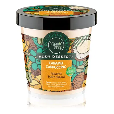 Organic Shop Body Desserts Caramel Cappuccino feszesítő testkrém 450 ml