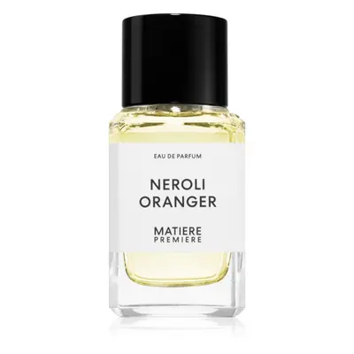 Matiere Premiere Neroli Oranger Eau de Parfum unisex 100 ml