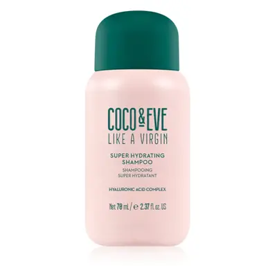 Coco & Eve Like A Virgin Super Hydrating Shampoo hidratáló sampon a fénylő és selymes hajért 70 