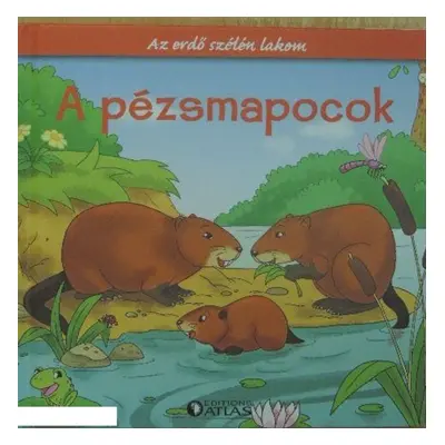 A pézsmapocok - Az erdő szélén lakom-sorozat