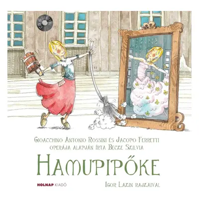 Hamupipőke - Igor Lazin Rajzaival + Cd Melléklet