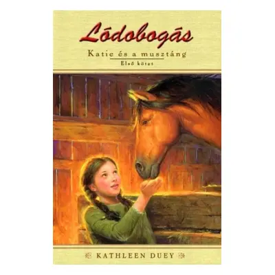 Lódobogás - Katie és a musztáng