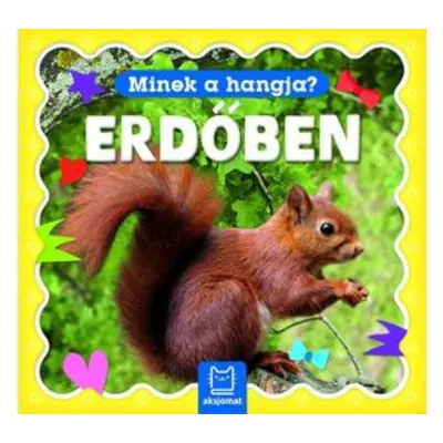 Minek a hangja? - Erdőben - ÚJ