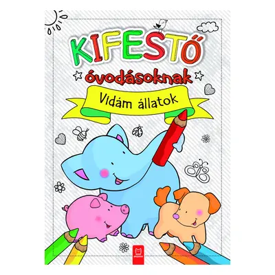 Kifestő óvodásoknak - Vidám állatok - ÚJ