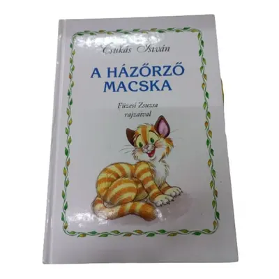 A házőrző macska - Csukás István