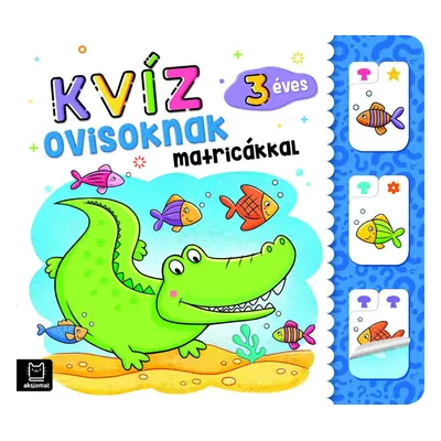 Kvíz ovisoknak matricákkal - 3 éves - ÚJ