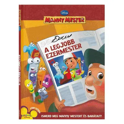 A legjobb ezermester - Manny Mester - ÚJ