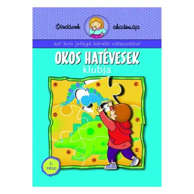 Óvodások akadémiája - Okos hatévesek klubja 2. rész - ÚJ