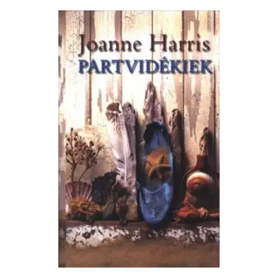 Joanne Harris: Partvidékiek