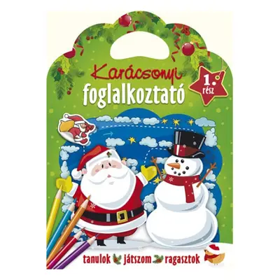 Karácsonyi foglalkoztató 1. - foglalkoztató füzet - ÚJ