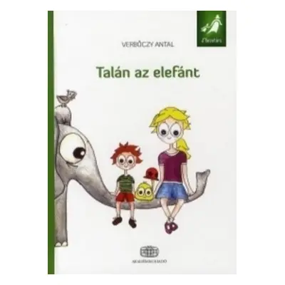 Talán az elefánt - Verbőczy Antal