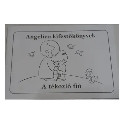 Angelico kifestőkönyvek - A tékozló fiú - ÚJ