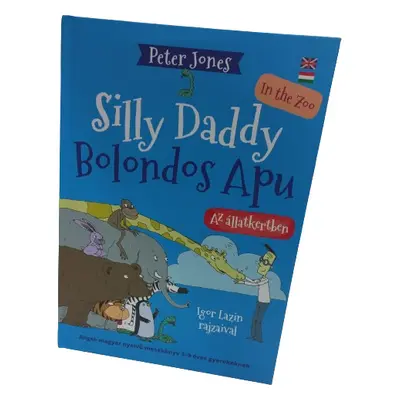 Silly Daddy - Bolondos apu - Az állatkertben