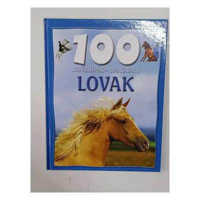 100 állomás - 100 kaland - Lovak