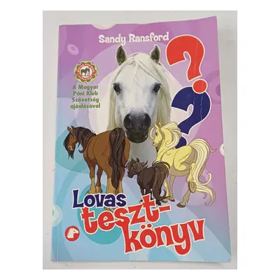 Sandy Ransford: Lovas tesztkönyv